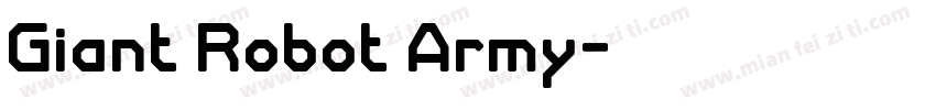 Giant Robot Army字体转换
